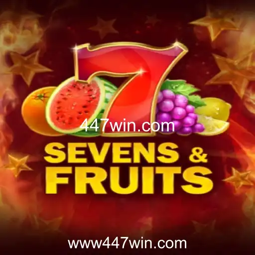 Descubra o Jogo SevensFruits no 447win.com